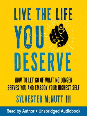 cover image of Live the Life You Deserve